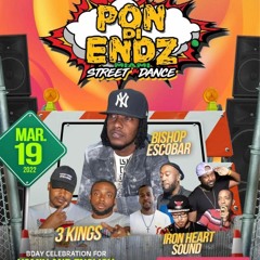 @PONDIENDZMIAMI 3.19.22 - IRON HEART X 3 KINGS X BISHOP ESCOBAR