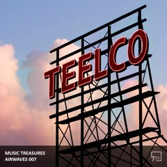 Music Treasures Airwaves 007 - TEELCO