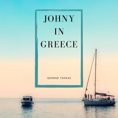 Johny In Greece - George Tsokas