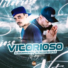 Vitorioso - Mc NG Consciente (Prod. Dj Magrinho KM2)