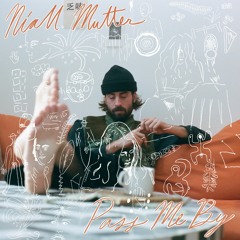 Niall Mutter - Maybe