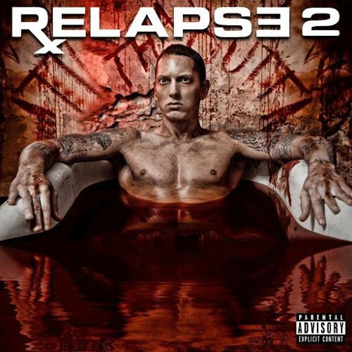 Stream Eminem Leaked | Listen To Eminem - Relapse 2 Playlist.