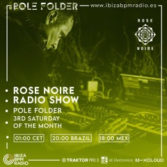 Rose Noire _ Episode 2 - Ibiza BPM Radio