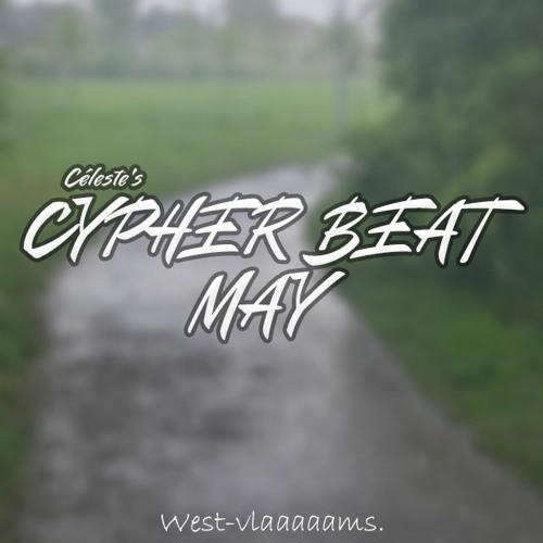 Céleste - Enjoy Everything (Cypher Beat May 2022)