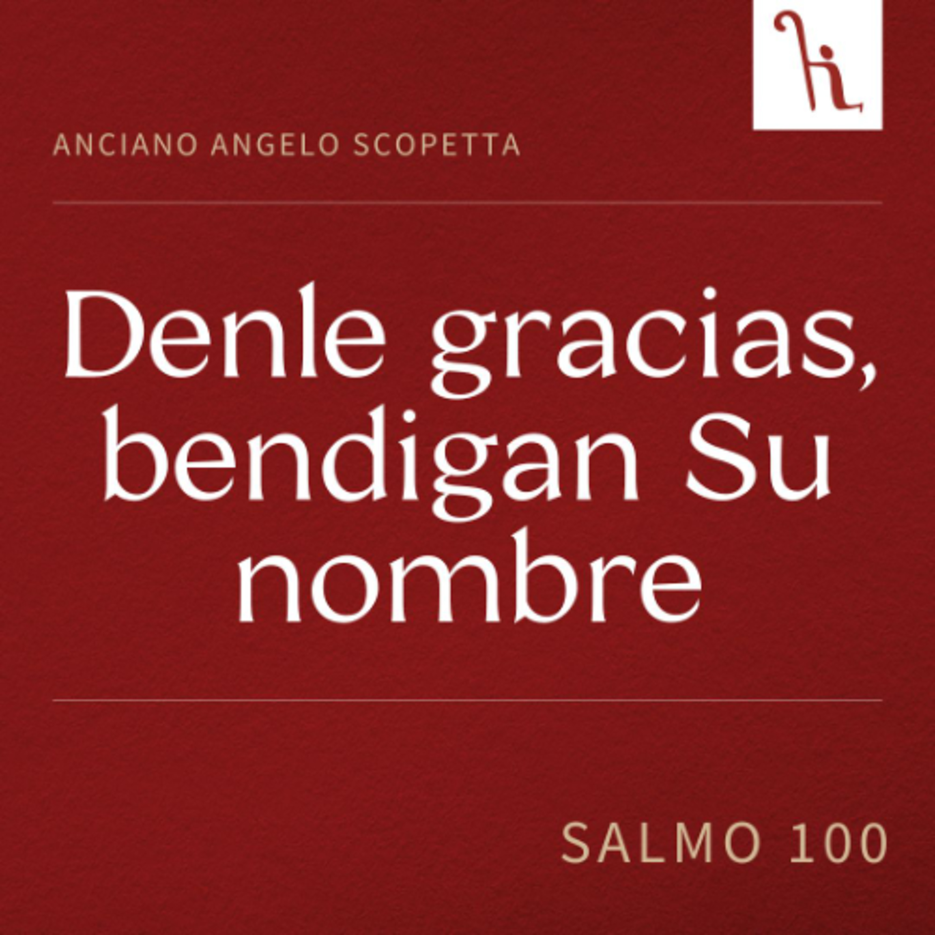 Denle gracias, bendigan su nombre