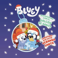 get✔️[PDF] PDF ONLINE⚡️ Bluey: Nochebuena con el Balc?n de Santa