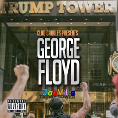 Joeville - George Floyd