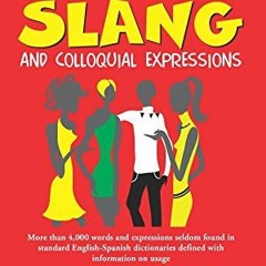 [PDF] ❤️ Read Dictionary of Spanish Slang and Colloquial Expressions by  Michael Mahler