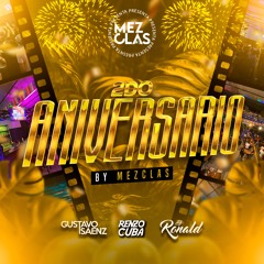 2do Aniversario by Mezclas - DJ Gustavo Saenz, DJ Ronald & DJ Renzo Cuba
