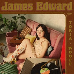 Toria Wooff - James Edward