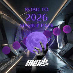 Combshakz Road To 2026 Mashup Pack (Hypeddit Future House #1)