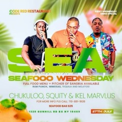 Seafood Wednesday Chukuloo,Ikel,Squity July 27
