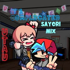 ‫Its Complicated (Sayori Mix) Utau