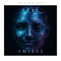 Fake Smiles