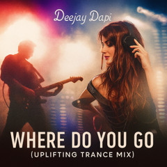 Where do you go (Remark No Mercy)_Uplifting Trance mix