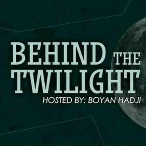 Boyan Hadji - Behind The Twilight #97@Juni.2020