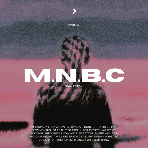 Nico Parga - M.N.B.C (Full Single) | PVRGVS