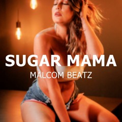 MALCOM BEATZ - Sugar Mama (Audio Official)