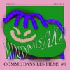 COMME DANS LES FILMS #9 : MINDMISTAKE DJ mix artwork - Electronic music tracklist cover image