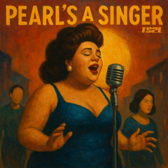 Pearl's a singer (in the style of Elkie Brooks)
