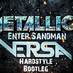 Metallica - Enter Sandman - Versa Hardstyle Remix [ FREE DOWNLOAD ]