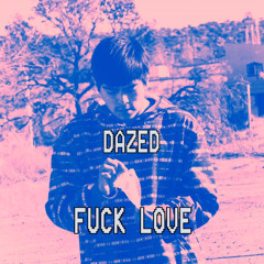 Fuck Love (CHOPPED AND SCREWED)