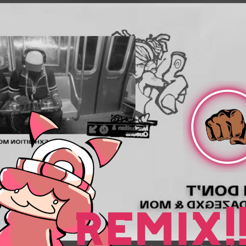 dazegxd - I dont (ft. MON) (desto x ama_uko bootleg)