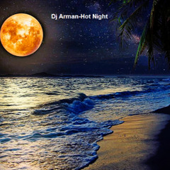 Dj Arman-Hot Night