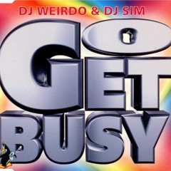 DJ Weirdo & DJ Sim - Go Get Busy (NeKroTiK's 2020 Bootleg)(MASTER)