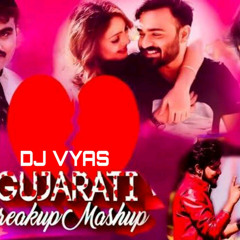Gujarati Brackup Mashup | Dj Vyas Gkp | Latest Gujrati Song |