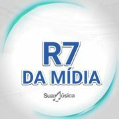 R7 DA MIDIA