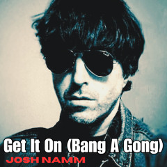 Get It On (Bang A Gong)