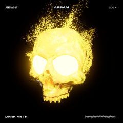 𝐏𝐑𝐄𝐌𝐈𝐄𝐑𝐄 | ARRAM - Dark Myth (Original Mix)