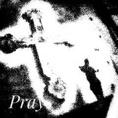 zlimedogz - pray (ZlimeZtyle)