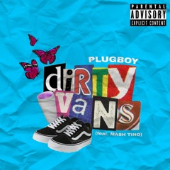 Dirty Vans (feat. Mash Tino)