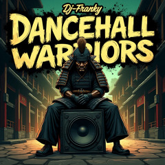 Dj-Franky.974 - Dancehall Warriors