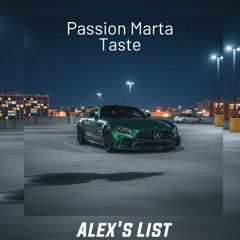 Passion Marta - Taste