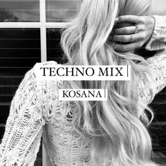 TECHNO MIX (PEAK TIME/DRIVING) KOSANA 15/04/24