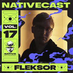 NATIVECAST // 017 — Fleksor