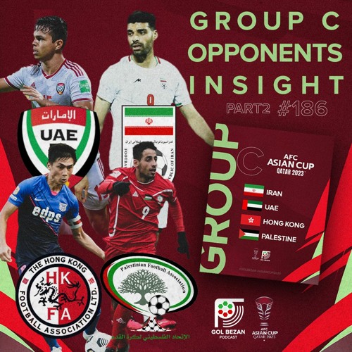 UAE, Hong Kong, Palestine - Group C Opponents Insight | 2023 AFC Asian Cup Draw