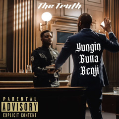 Truth ft. Gutta Gutta, Benji