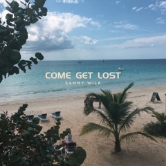 Come Get Lost