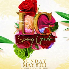LG "SPRING GARDEN" - DJ TYRONE/NITRO/DJ FLARE/CHIPPY DON @GATEWAY CITY, BRAMPTON 5/8/22