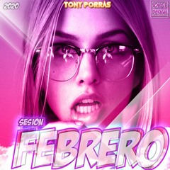 SESION FEBRERO 2020 (TONY PORRAS)