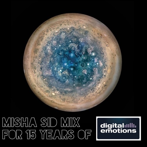 Digital Emotions 15 Years Mix