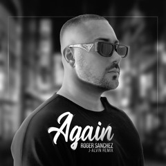 Roger Sanchez - Again (J-Alvin Remix)