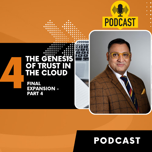 The Genesis of Trust in the Cloud. Episode 1 - part 4 (Final Expansion)