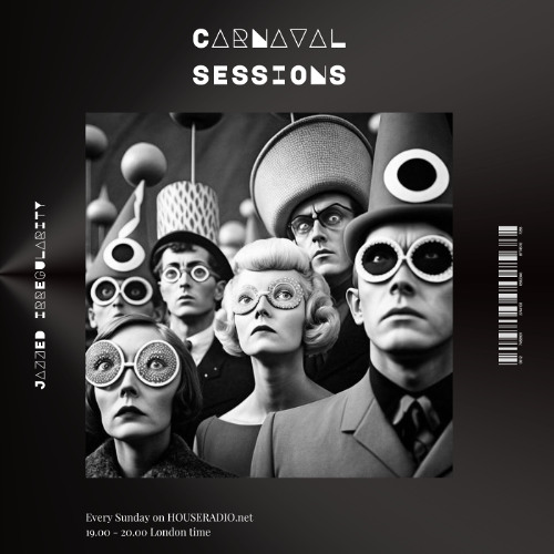 Carnaval Sessions #18 on HOUSERADIO.net