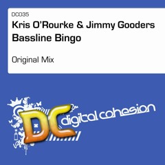 OUT NOW: Kris O'Rourke & Jimmy Gooders - Bassline Bingo