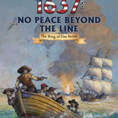 [Access] EPUB ☑️ 1637: No Peace Beyond the Line (29) (Ring of Fire) by  Eric Flint &